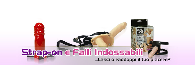 Strap-on e Falli indossabili